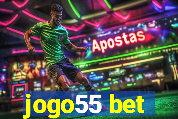 jogo55 bet